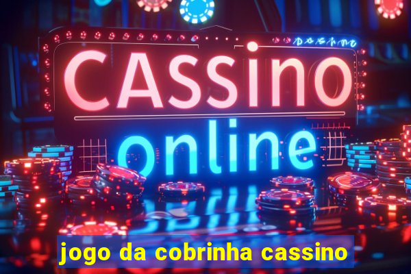 jogo da cobrinha cassino